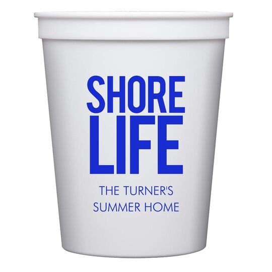 Shore Life Stadium Cups